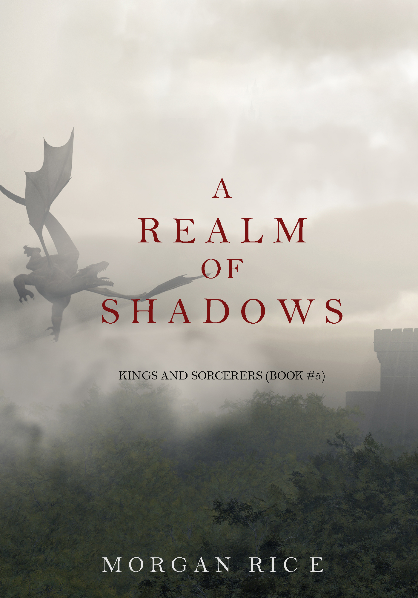 Книга A Realm of Shadows из серии , созданная Morgan Rice, может относится к жанру Героическая фантастика, Боевое фэнтези, Фэнтези про драконов, Зарубежное фэнтези, Иностранные языки. Стоимость электронной книги A Realm of Shadows с идентификатором 18172936 составляет 199.00 руб.