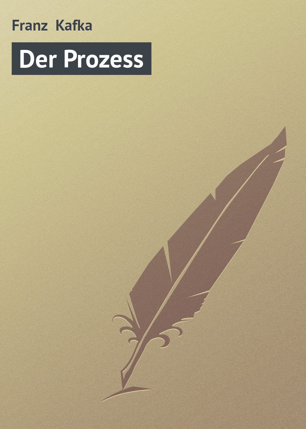 Книга Der Prozess из серии , созданная Franz Kafka, может относится к жанру Зарубежная старинная литература, Зарубежная классика. Стоимость электронной книги Der Prozess с идентификатором 21105134 составляет 5.99 руб.