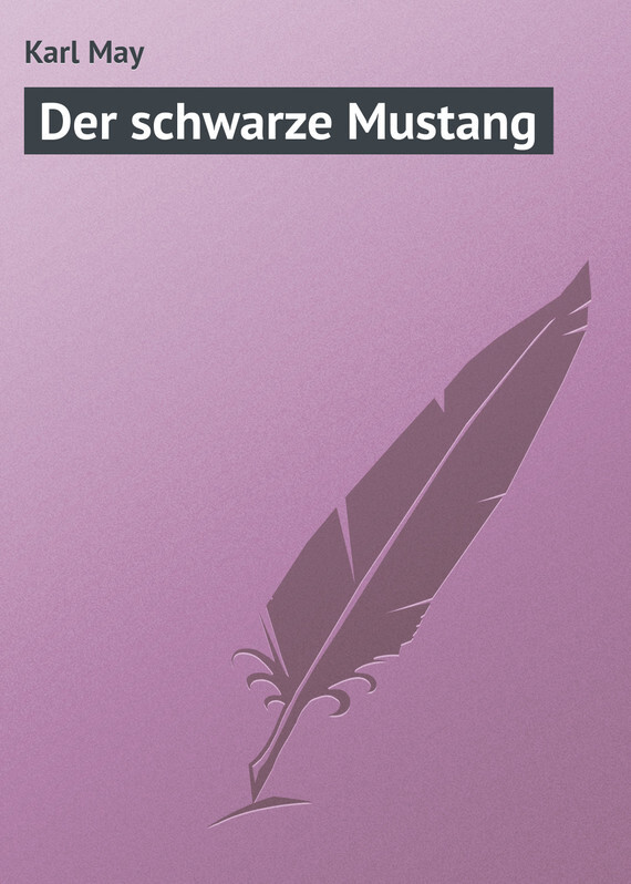 Книга Der schwarze Mustang из серии , созданная Karl May, может относится к жанру Зарубежная старинная литература, Зарубежная классика. Стоимость электронной книги Der schwarze Mustang с идентификатором 21106934 составляет 5.99 руб.