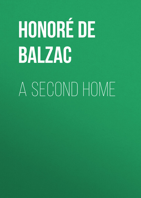 Книга A Second Home из серии , созданная Honoré Balzac, может относится к жанру Литература 19 века, Зарубежная старинная литература, Зарубежная классика. Стоимость электронной книги A Second Home с идентификатором 25020435 составляет 0 руб.