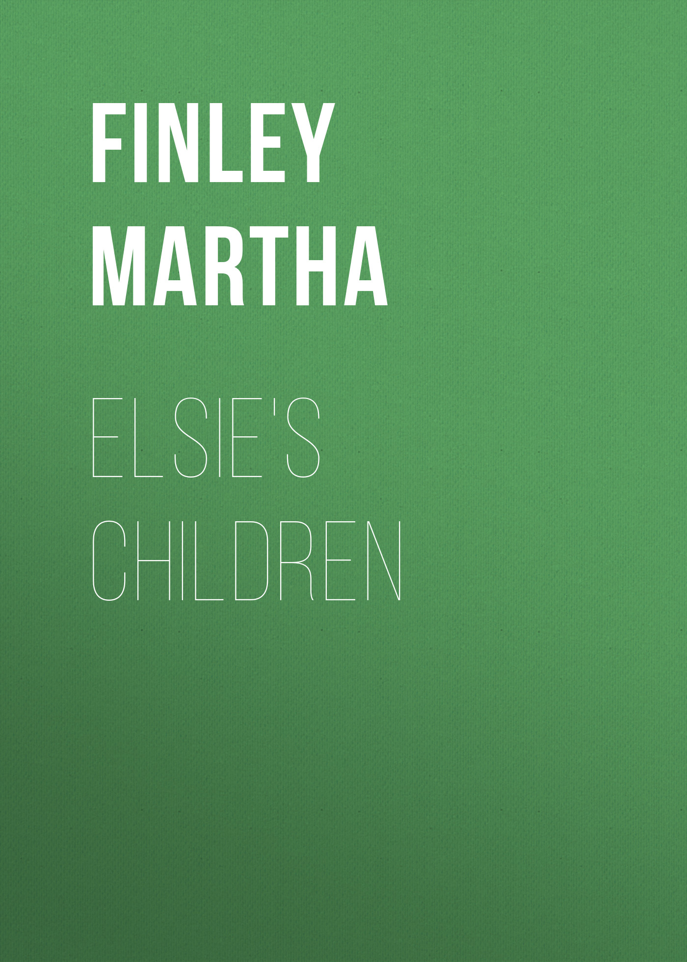 Книга Elsie's children из серии , созданная Martha Finley, может относится к жанру Зарубежная старинная литература, Зарубежная классика. Стоимость электронной книги Elsie's children с идентификатором 25203335 составляет 0 руб.