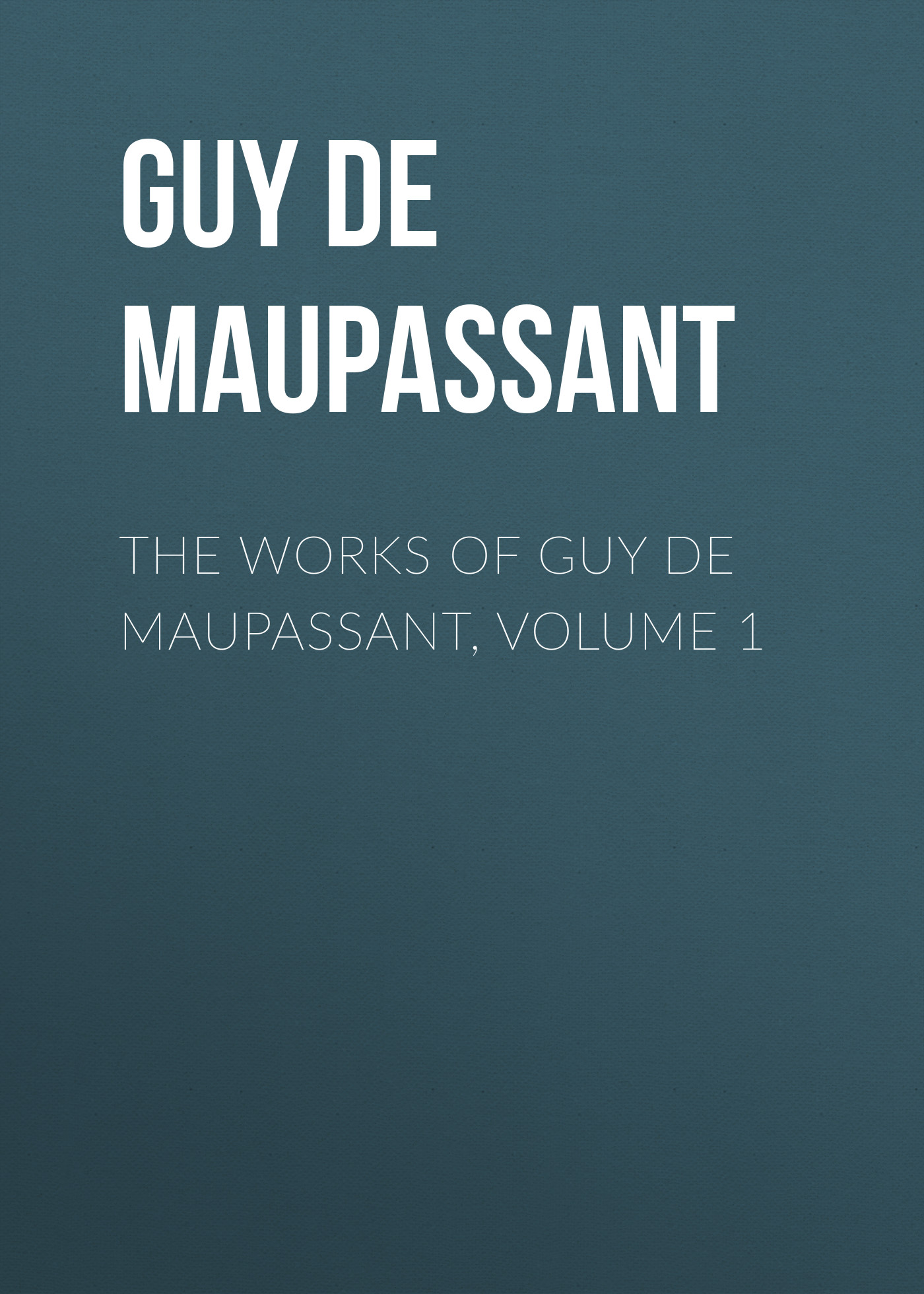 Книга The Works of Guy de Maupassant, Volume 1 из серии , созданная Guy Maupassant, может относится к жанру Литература 19 века, Зарубежная старинная литература, Зарубежная классика. Стоимость электронной книги The Works of Guy de Maupassant, Volume 1 с идентификатором 25292235 составляет 0 руб.