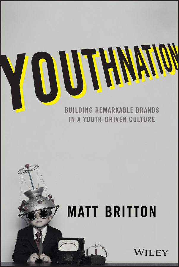Книга  YouthNation. Building Remarkable Brands in a Youth-Driven Culture созданная Matt  Britton может относится к жанру зарубежная деловая литература, классический маркетинг, управление маркетингом. Стоимость электронной книги YouthNation. Building Remarkable Brands in a Youth-Driven Culture с идентификатором 28284630 составляет 1840.77 руб.