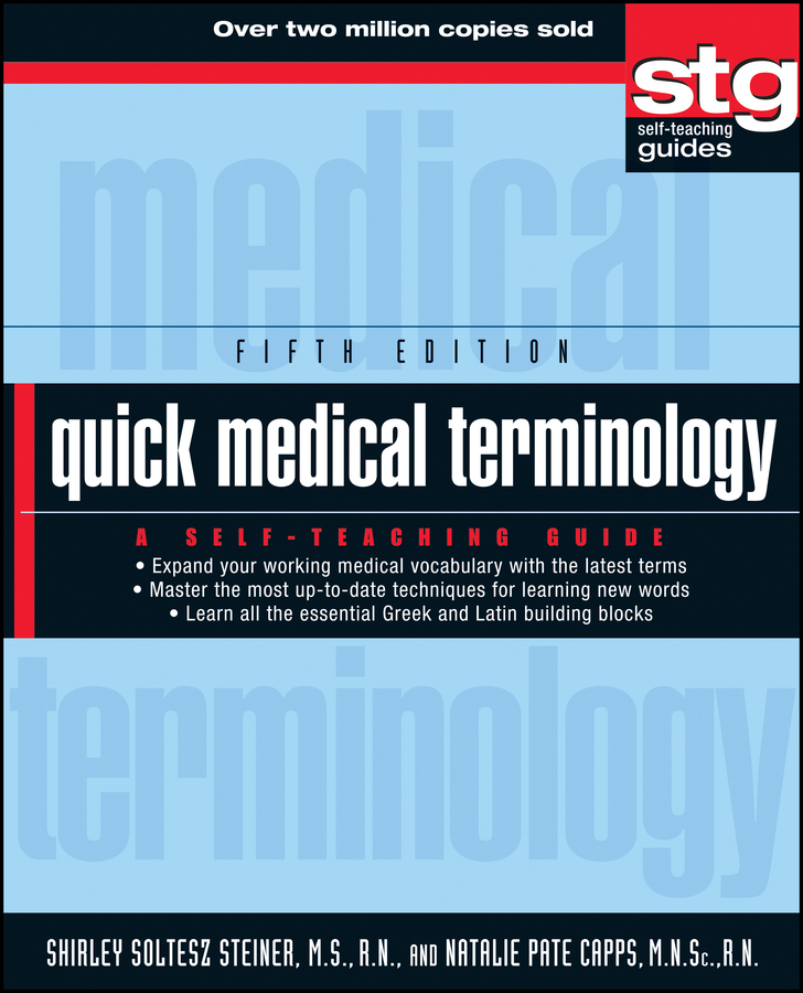 Quick Medical Terminology. A Self-Teaching Guide