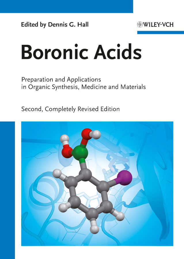 Boronic Acids. Preparation and Applications in Organic Synthesis, Medicine and Materials