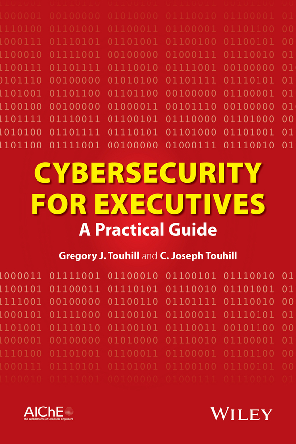 Cybersecurity for Executives. A Practical Guide