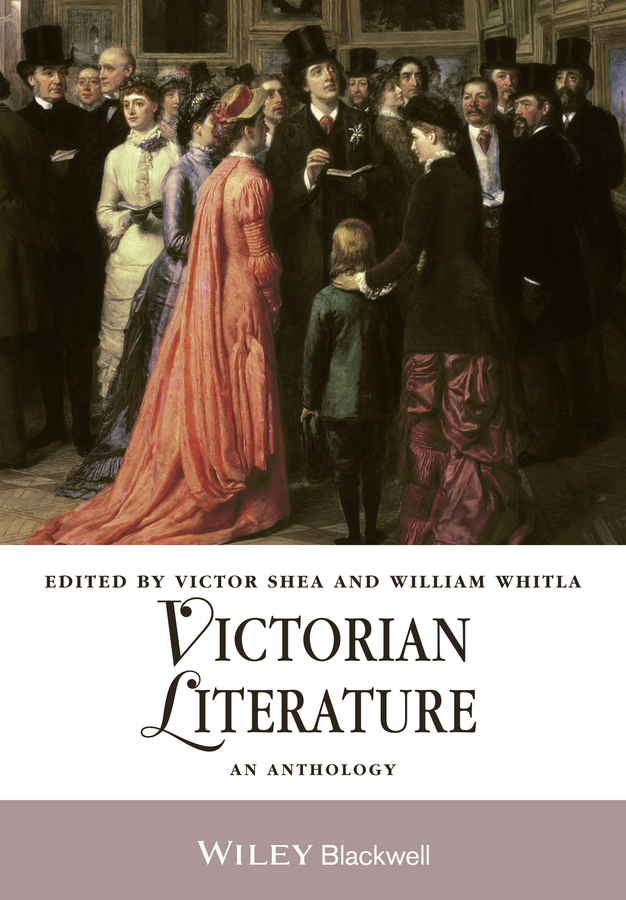 Victorian Literature. An Anthology