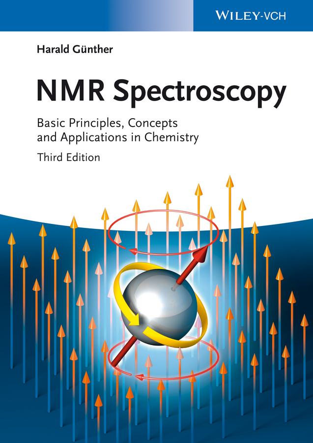 NMR Spectroscopy. Basic Principles, Concepts and Applications in Chemistry