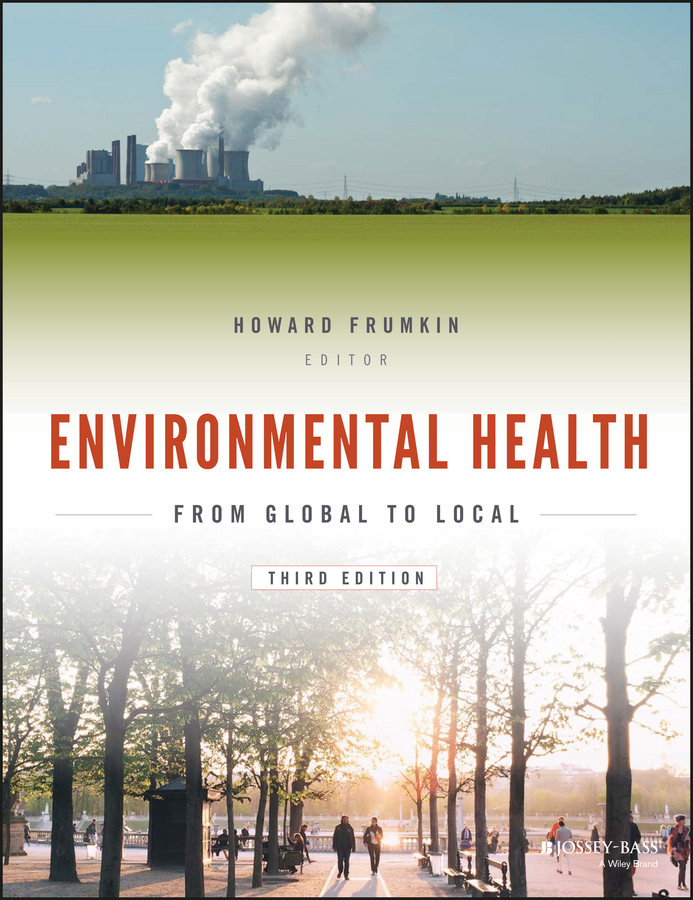 Environmental Health. From Global to Local