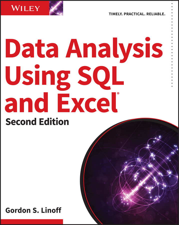 Книга  Data Analysis Using SQL and Excel созданная Gordon S. Linoff, Wiley может относится к жанру базы данных. Стоимость электронной книги Data Analysis Using SQL and Excel с идентификатором 34412830 составляет 4040.54 руб.