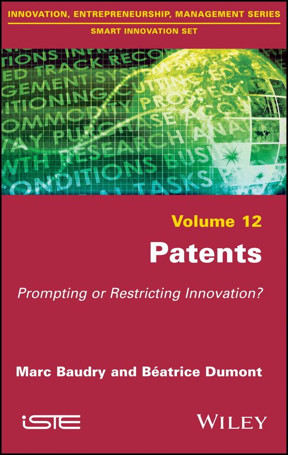 Patents. Prompting or Restricting Innovation?
