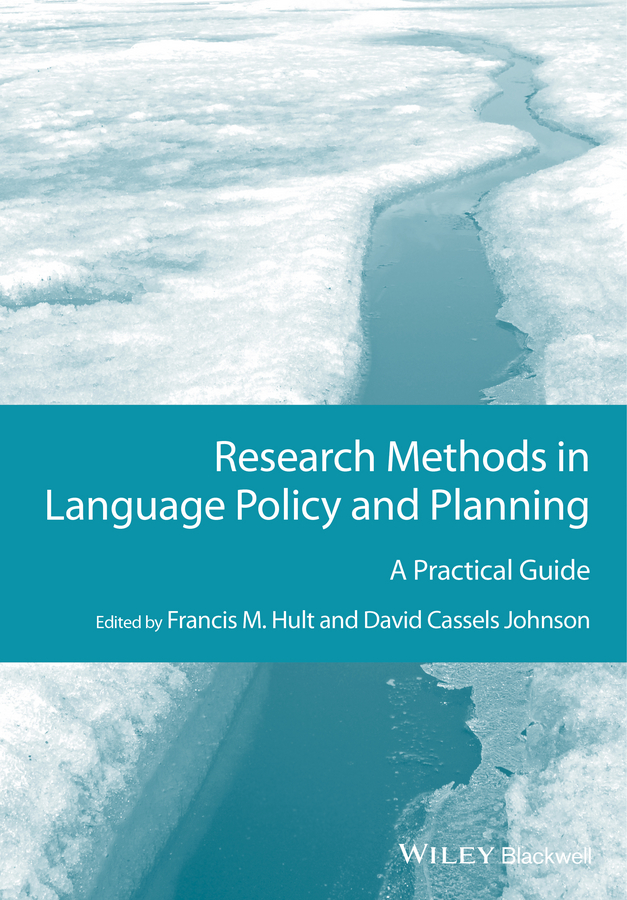 Research Methods in Language Policy and Planning. A Practical Guide