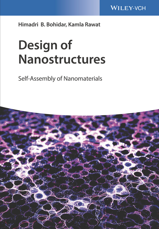 Design of Nanostructures. Self-Assembly of Nanomaterials