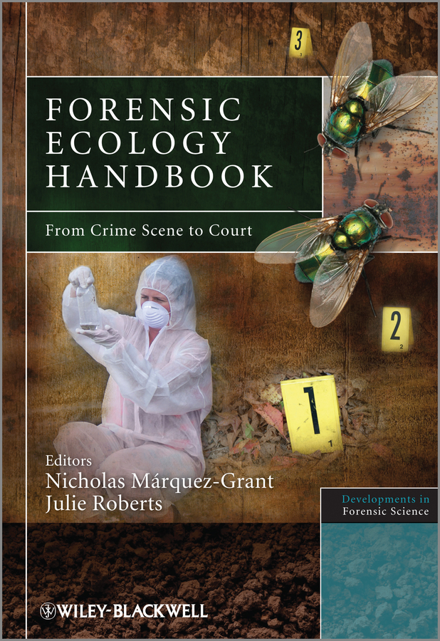 Forensic Ecology Handbook. From Crime Scene to Court