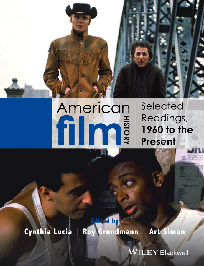 American Film History. Selected Readings, 1960 to the Present