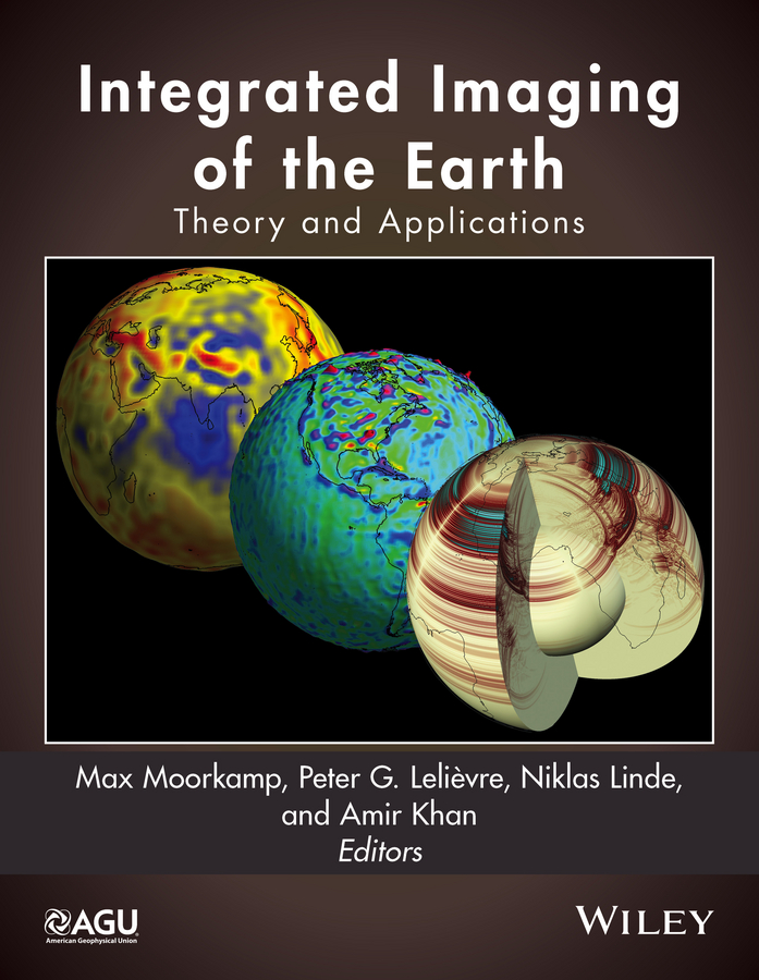 Integrated Imaging of the Earth. Theory and Applications
