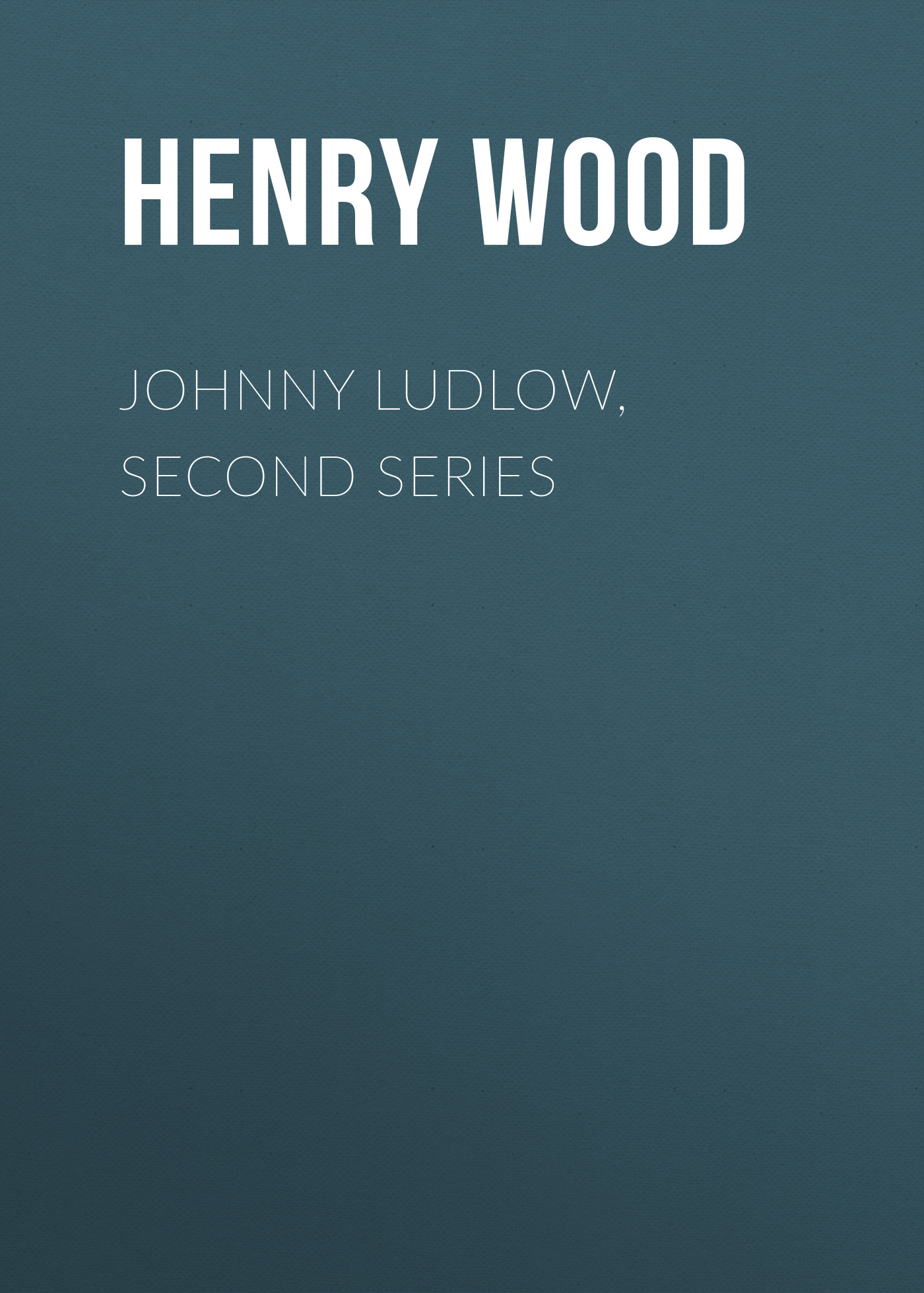 Книга Johnny Ludlow, Second Series из серии , созданная Henry Wood, может относится к жанру Зарубежная классика, Литература 19 века, Зарубежная старинная литература. Стоимость электронной книги Johnny Ludlow, Second Series с идентификатором 35007537 составляет 0 руб.
