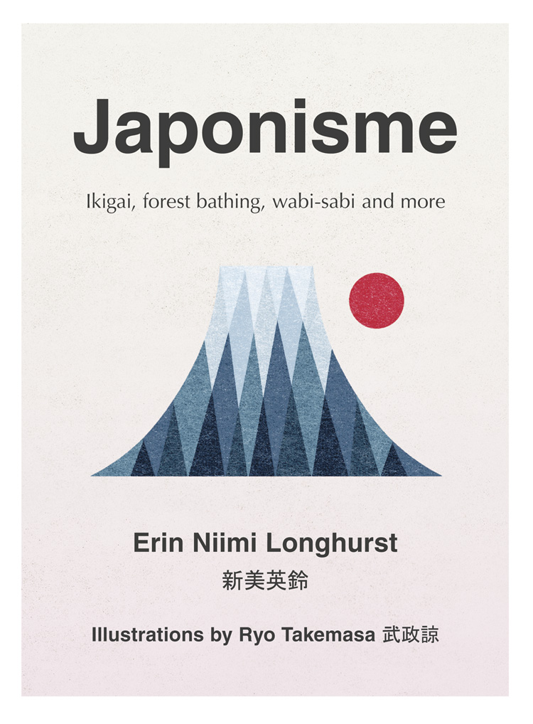 Книга Japonisme: Ikigai, Forest Bathing, Wabi-sabi and more из серии , созданная Erin Longhurst, может относится к жанру Философия, Историческая литература, Религия: прочее, Личностный рост. Стоимость электронной книги Japonisme: Ikigai, Forest Bathing, Wabi-sabi and more с идентификатором 39766537 составляет 759.94 руб.