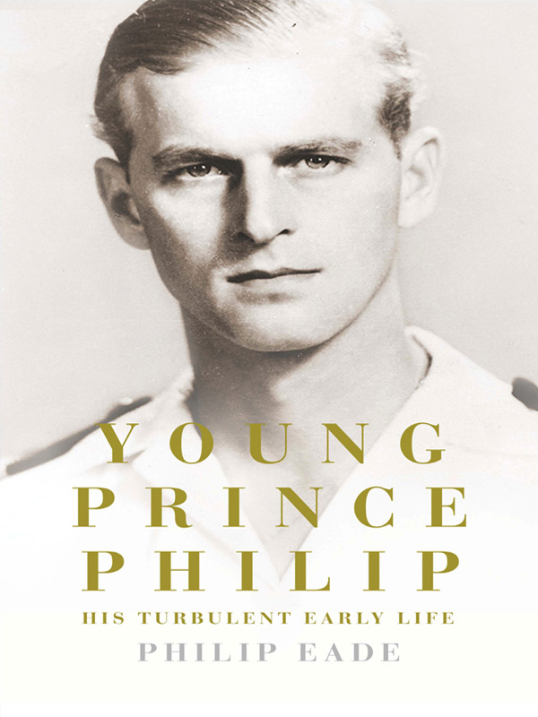 Книга Young Prince Philip: His Turbulent Early Life из серии , созданная Philip Eade, может относится к жанру Биографии и Мемуары. Стоимость электронной книги Young Prince Philip: His Turbulent Early Life с идентификатором 39769833 составляет 759.94 руб.