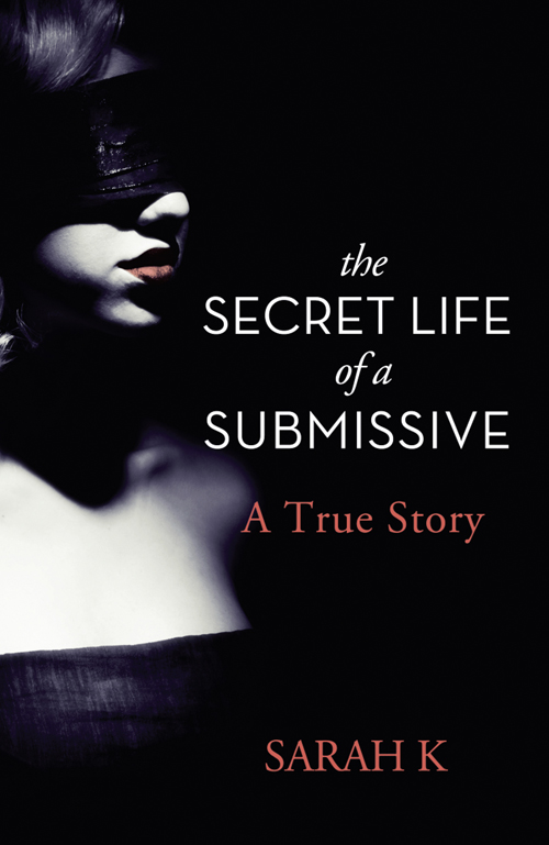 The Secret Life of a Submissive