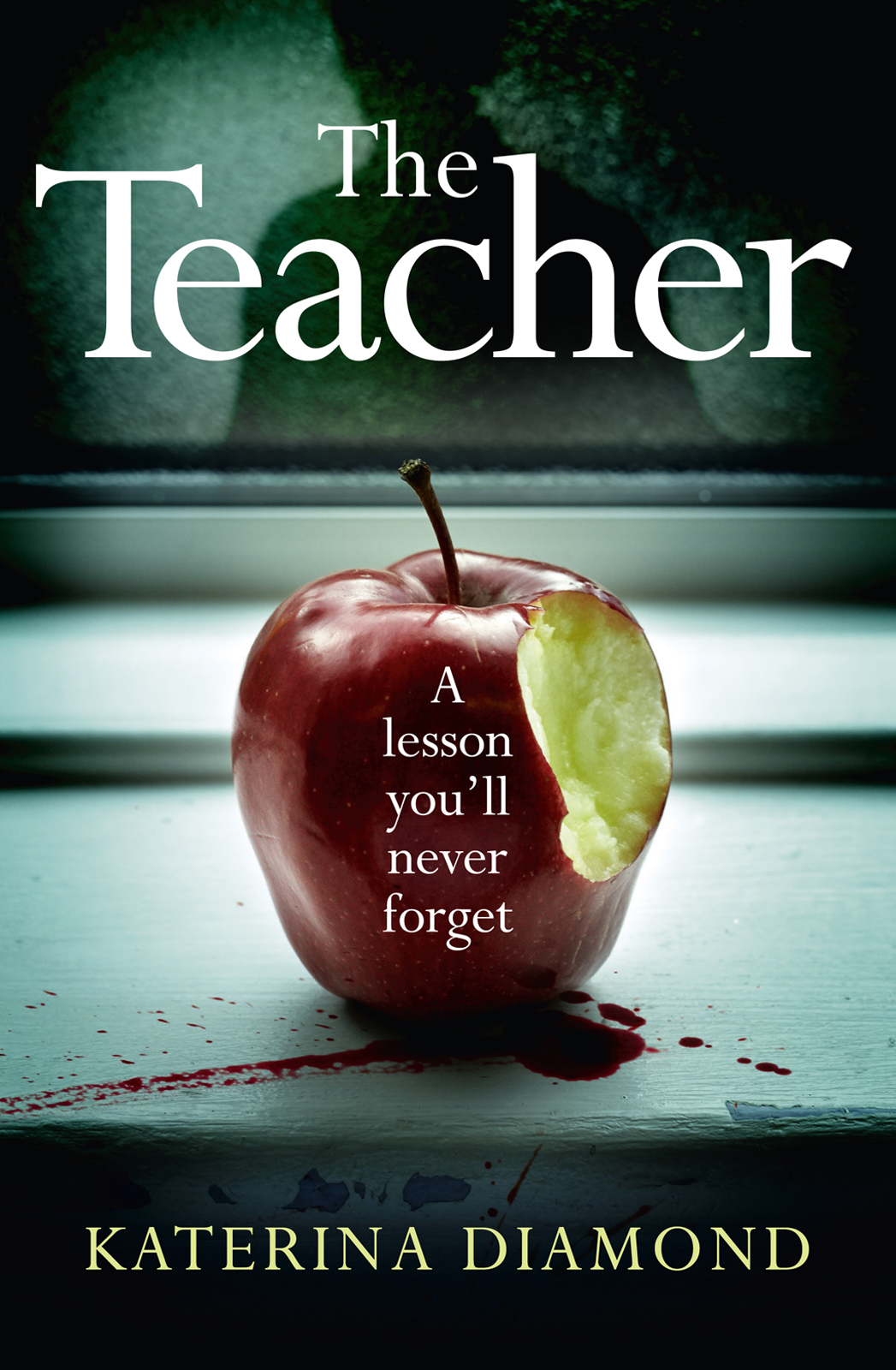 The Teacher: A shocking and compelling new crime thriller– NOT for the faint-hearted!