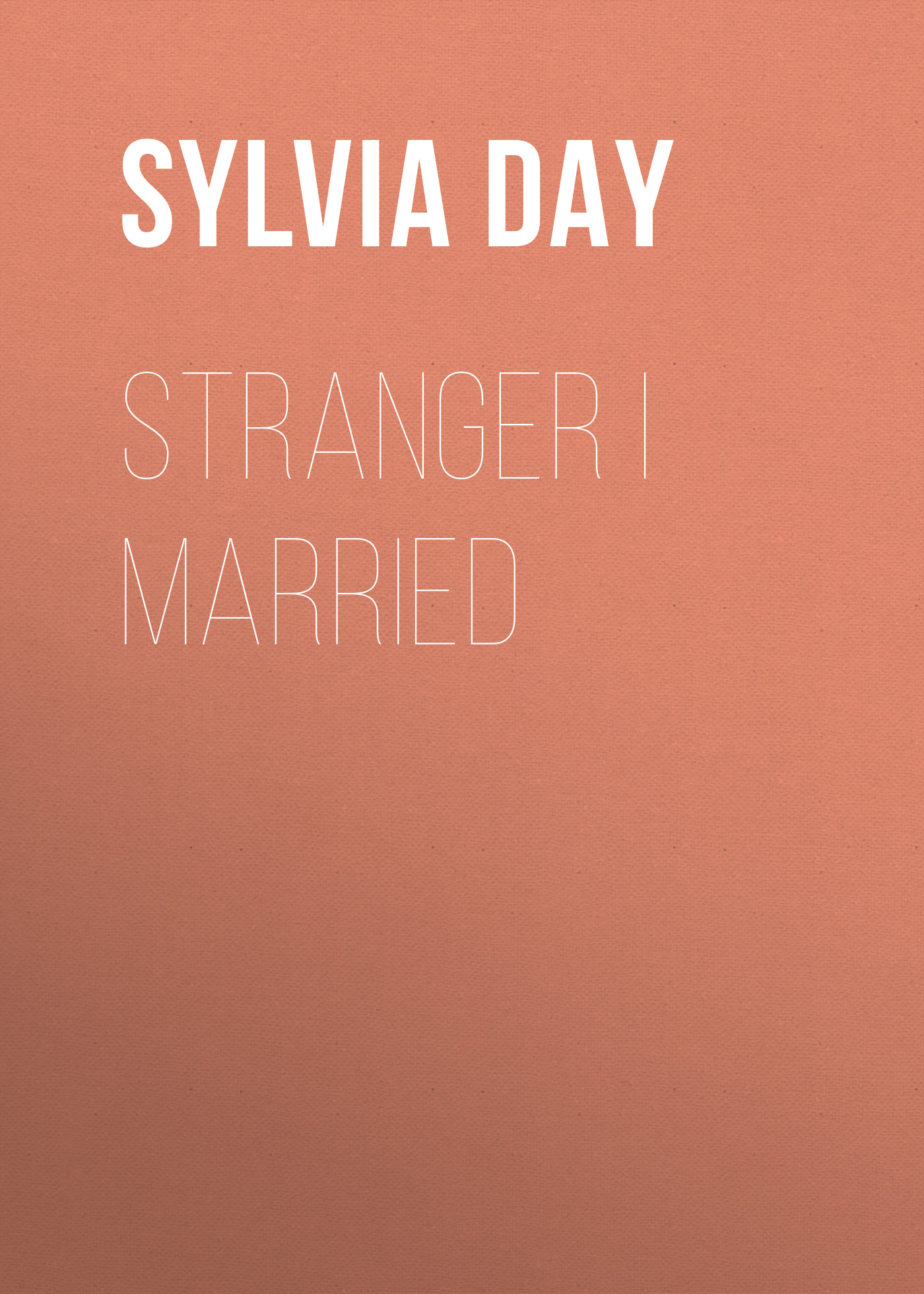 Stranger I Married