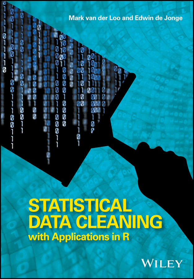 Книга  Statistical Data Cleaning with Applications in R созданная Edwin de Jonge, Mark Van Der Loo, Wiley может относится к жанру базы данных. Стоимость электронной книги Statistical Data Cleaning with Applications in R с идентификатором 43488437 составляет 7547.70 руб.