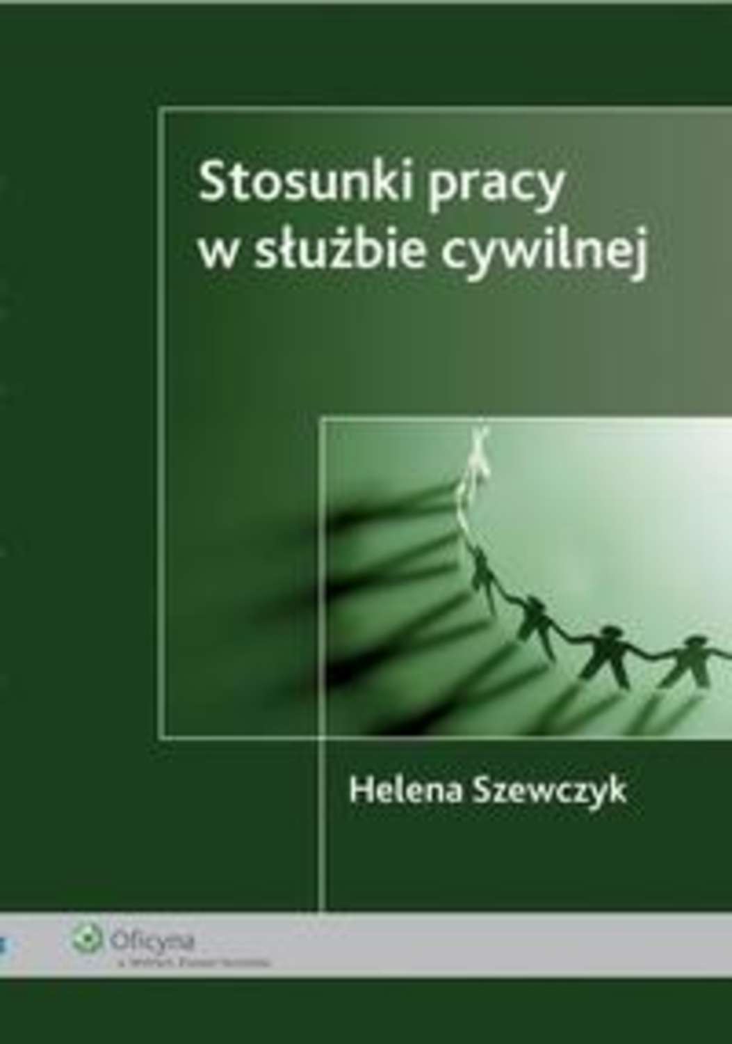 Stosunki pracy w służbie cywilnej