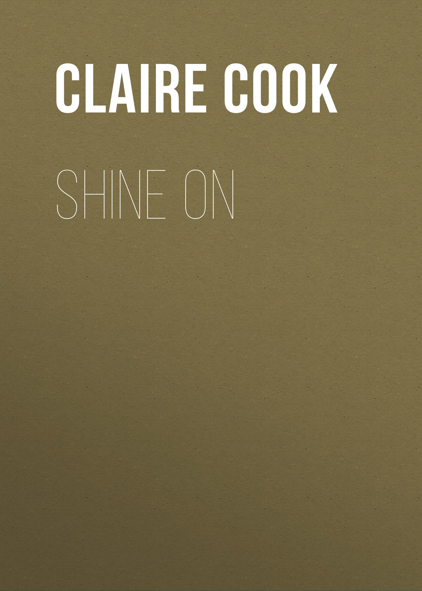 Shine On