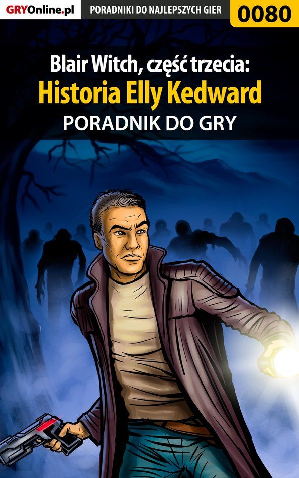 Книга Poradniki do gier Blair Witch, część trzecia: Historia Elly Kedward созданная Bolesław «Void» Wójtowicz может относится к жанру компьютерная справочная литература, программы. Стоимость электронной книги Blair Witch, część trzecia: Historia Elly Kedward с идентификатором 57199531 составляет 130.77 руб.