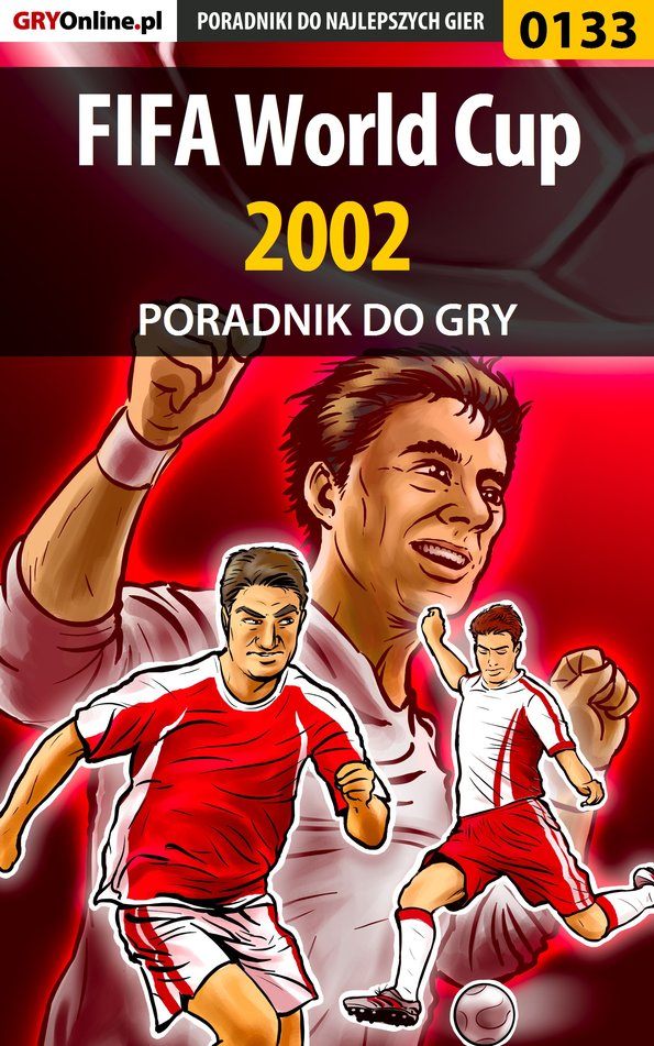 Книга Poradniki do gier FIFA World Cup 2002 созданная Adam Włodarczak «Speed» может относится к жанру компьютерная справочная литература, программы. Стоимость электронной книги FIFA World Cup 2002 с идентификатором 57201731 составляет 130.77 руб.