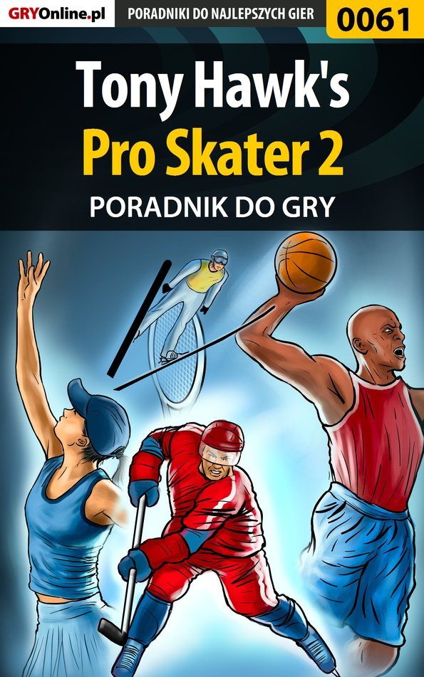 Книга Poradniki do gier Tony Hawk's Pro Skater 2 созданная Paweł Biliński «Bili» может относится к жанру компьютерная справочная литература, программы. Стоимость электронной книги Tony Hawk's Pro Skater 2 с идентификатором 57206431 составляет 130.77 руб.