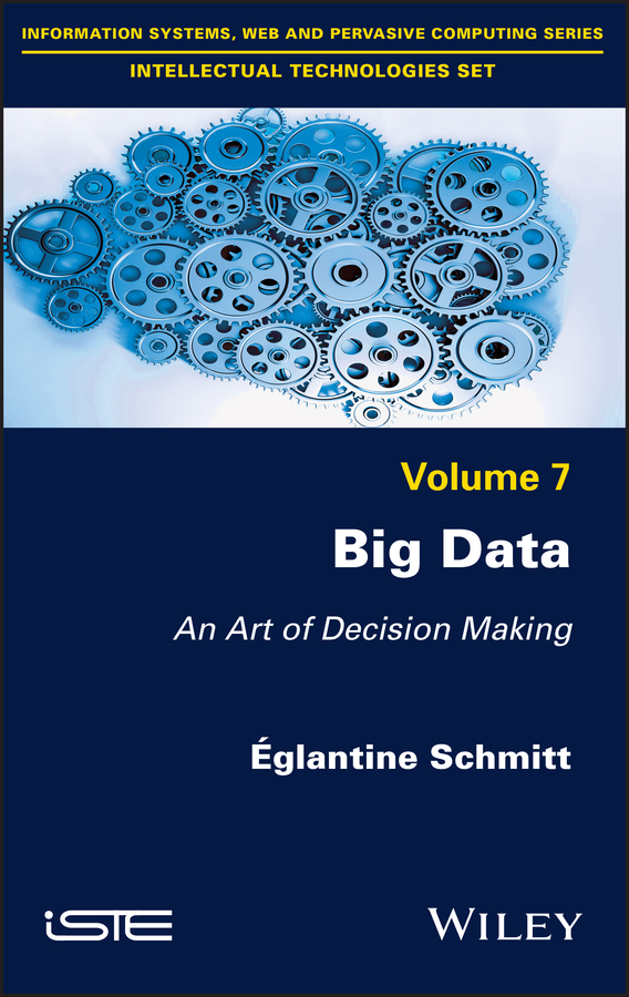 Книга  Big Data созданная Eglantine Schmitt, Wiley может относится к жанру зарубежная компьютерная литература. Стоимость электронной книги Big Data с идентификатором 62405935 составляет 13261.53 руб.