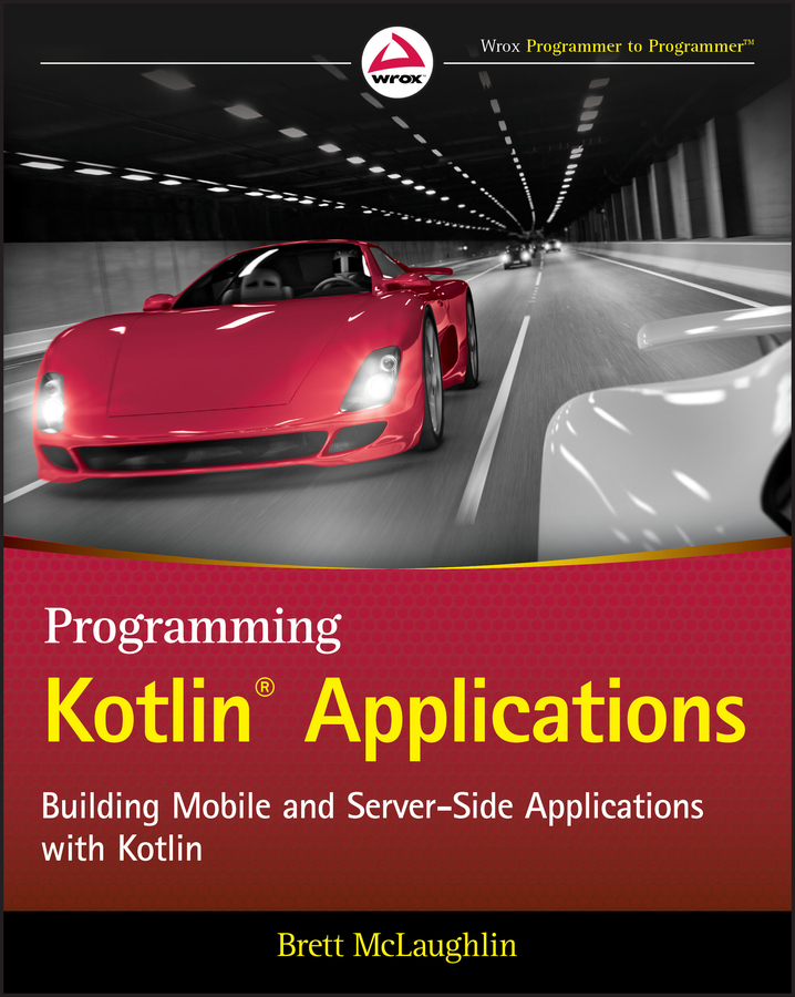 Книга  Programming Kotlin Applications созданная Brett McLaughlin, Wiley может относится к жанру программы. Стоимость электронной книги Programming Kotlin Applications с идентификатором 63452835 составляет 3015.41 руб.