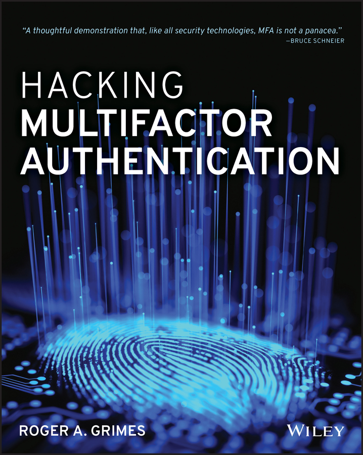 Книга  Hacking Multifactor Authentication созданная Roger A. Grimes, Wiley может относится к жанру зарубежная компьютерная литература. Стоимость электронной книги Hacking Multifactor Authentication с идентификатором 63543230 составляет 2678.62 руб.