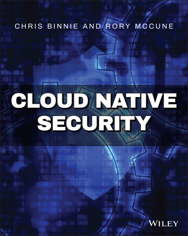 Книга  Cloud Native Security созданная Rory McCune, Chris Binnie, Wiley может относится к жанру зарубежная компьютерная литература. Стоимость электронной книги Cloud Native Security с идентификатором 65592136 составляет 2678.62 руб.