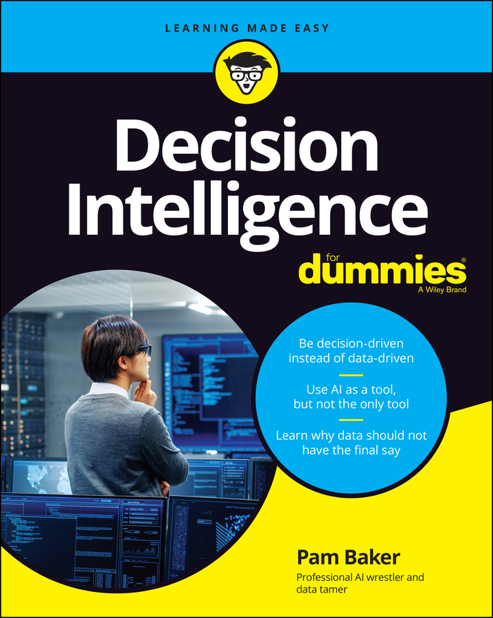 Книга  Decision Intelligence For Dummies созданная Pamela Baker, Wiley может относится к жанру базы данных. Стоимость электронной книги Decision Intelligence For Dummies с идентификатором 67177934 составляет 2360.13 руб.