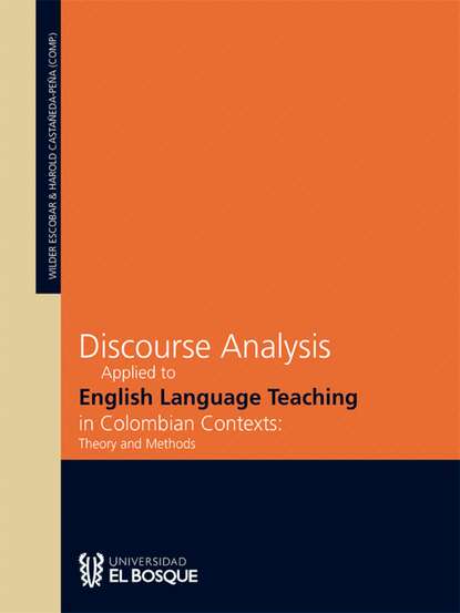 Discourse analysis applied to english language teaching in colombian contexts: theory and methods
Discourse analysis applied to english language teaching in colombian contexts: theory and methods