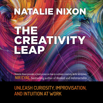 The Creativity Leap 
The Creativity Leap