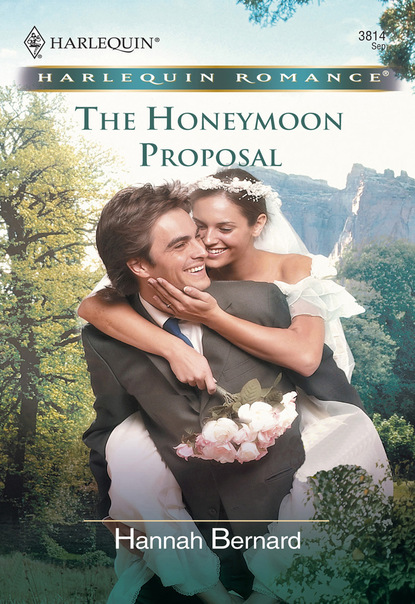 The Honeymoon Proposal 
The Honeymoon Proposal