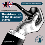 The Adventure of the Blue Belt Buckle - A New Sherlock Holmes Mystery, Episode 9 (Unabridged)