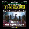 Hüter der Apokalypse - John Sinclair, Band 1700 (Ungekürzt)