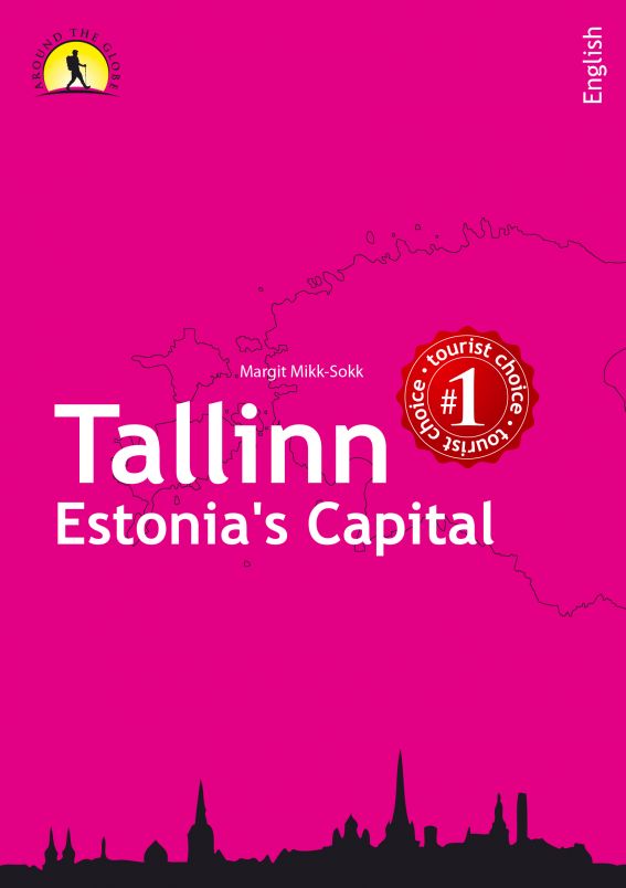 Margit Mikk-Sokk Tallinn – Estonia's Capital