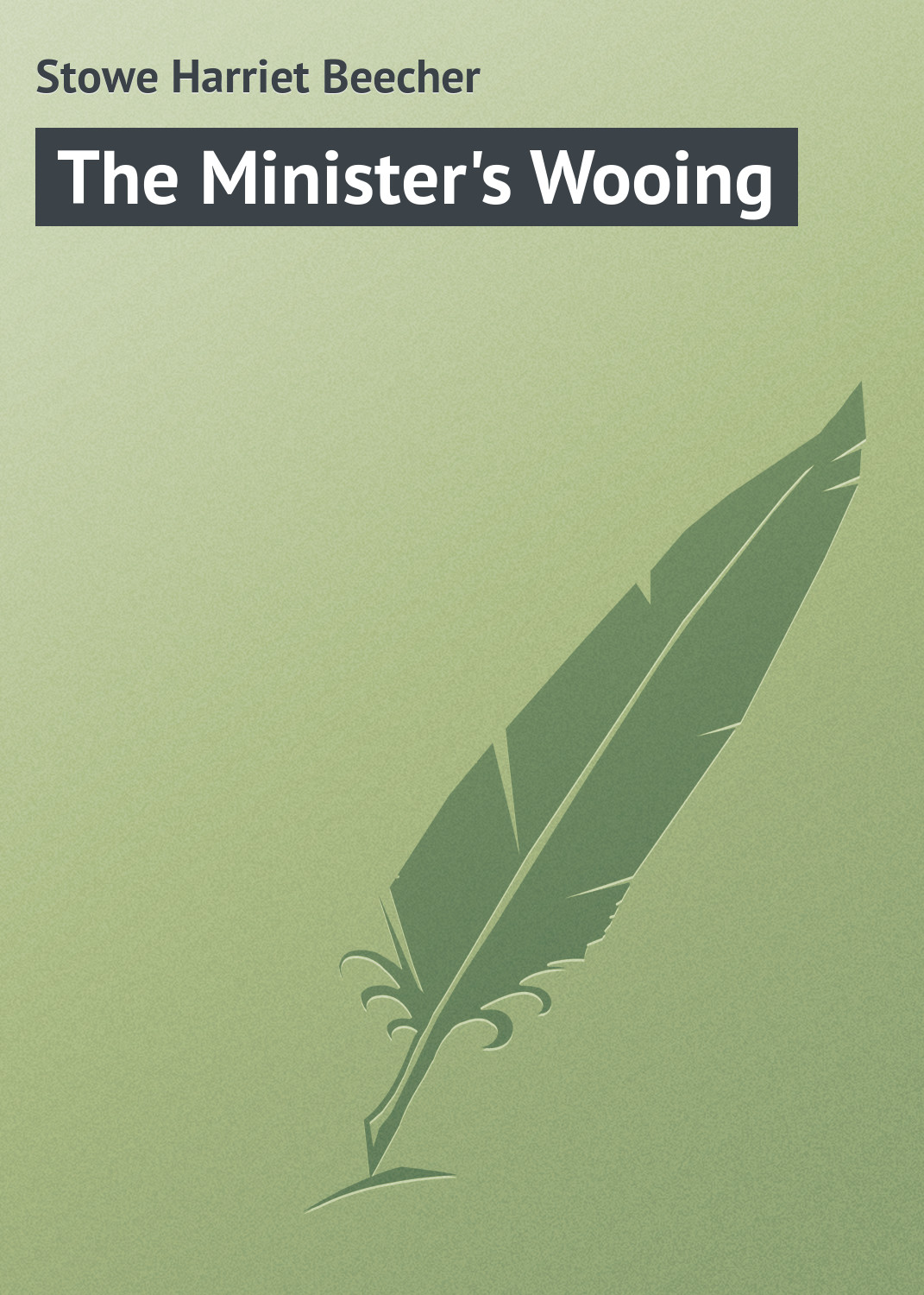The Minister\'s Wooing