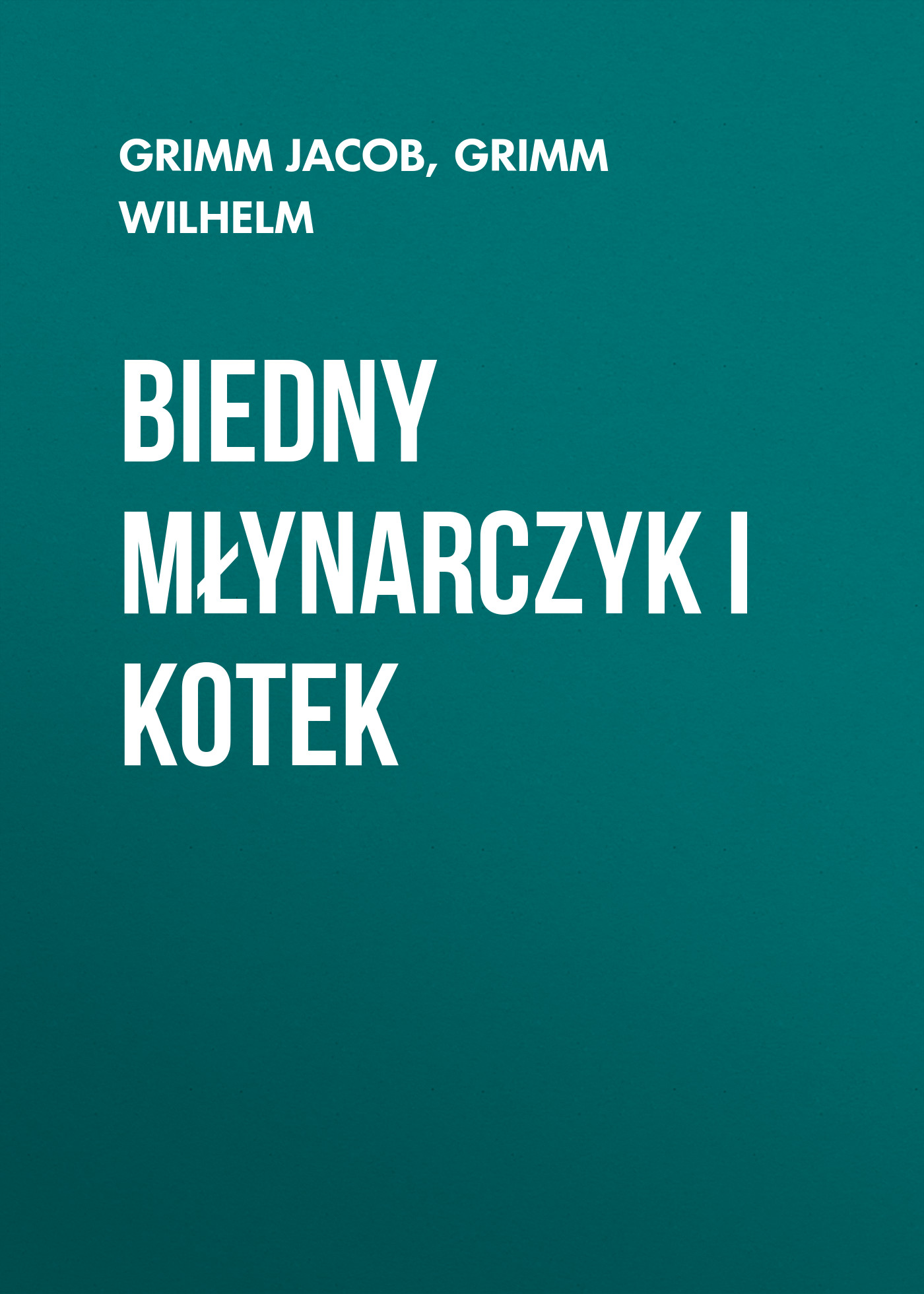 Biedny młynarczyk i kotek