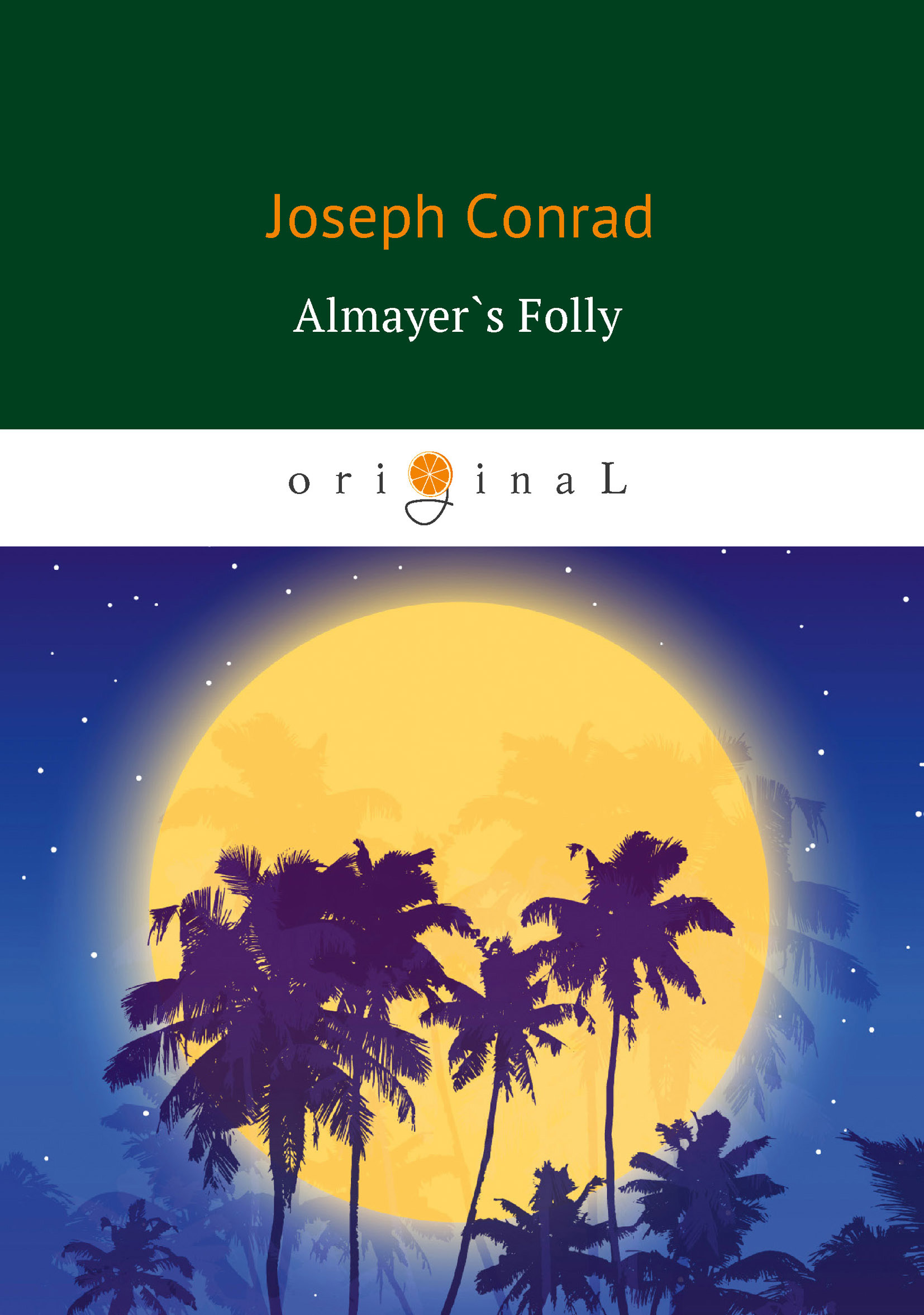 Книга Almayer's Folly из серии , созданная Джозеф Конрад, может относится к жанру Зарубежная классика, Литература 19 века. Стоимость электронной книги Almayer's Folly с идентификатором 31736433 составляет 199.00 руб.