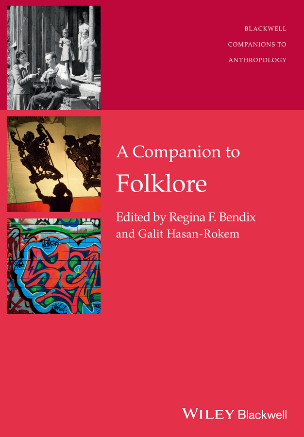 Galit Hasan-Rokem A Companion to Folklore