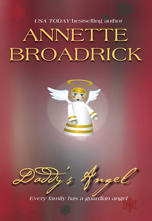 Annette Broadrick Daddy's Angel