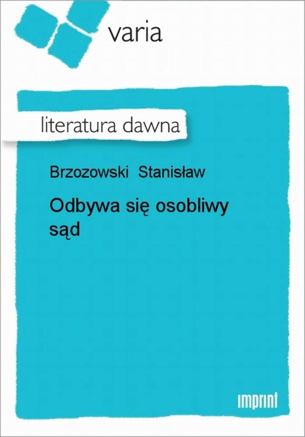 Odbywa się osobliwy sąd