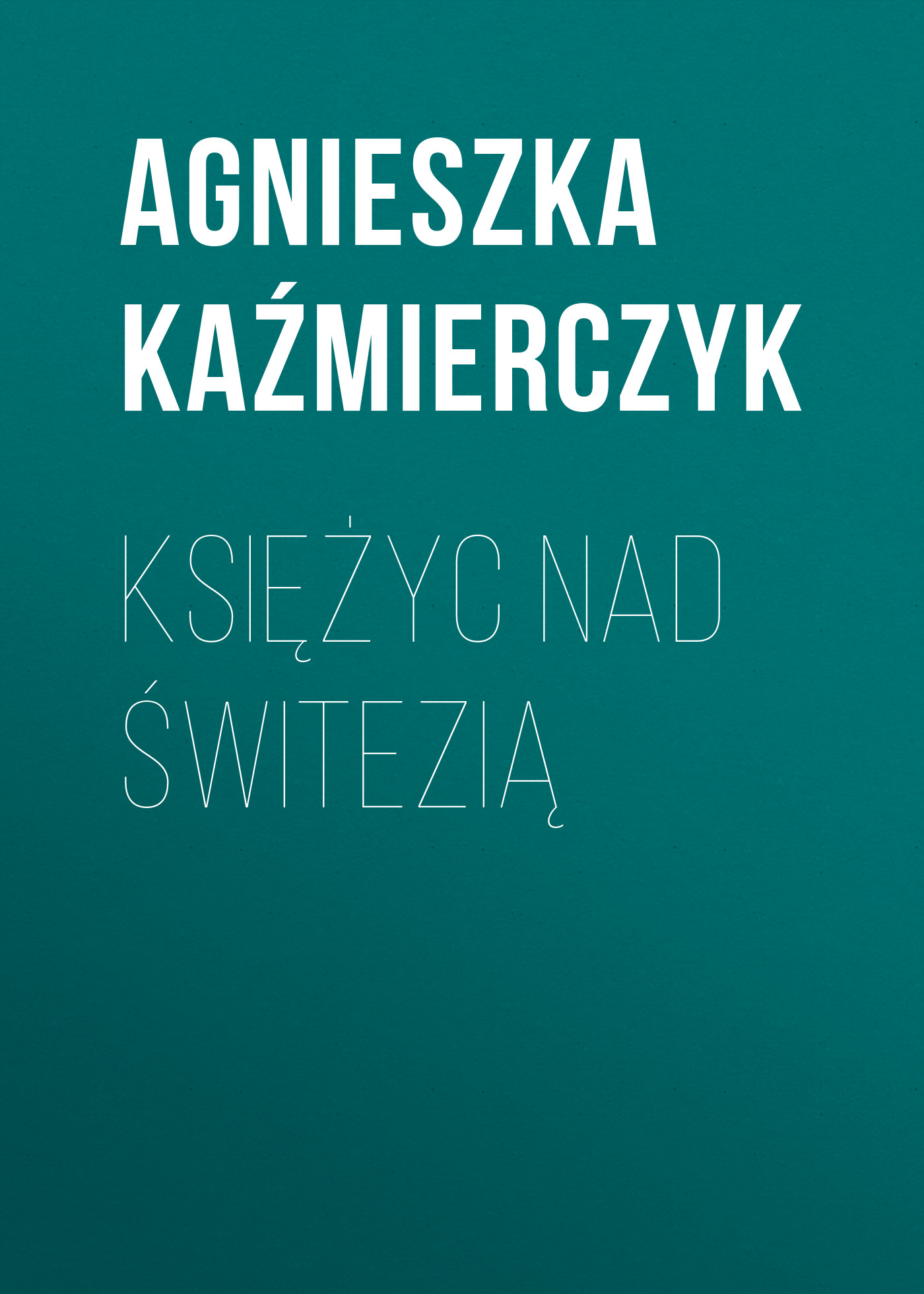 

Księżyc nad Świtezią